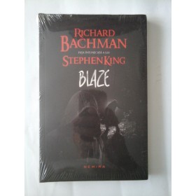 BLAZE - RICHARD BLACHMAN - FATA INTUNECATA A LUI STEPHEN KING